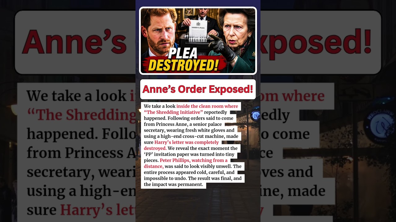 JUST IN: Palace Secretary Allegedly Shredded Harry&rsquo;s Plea Under Princess Anne&rsquo;s Orders! 😱