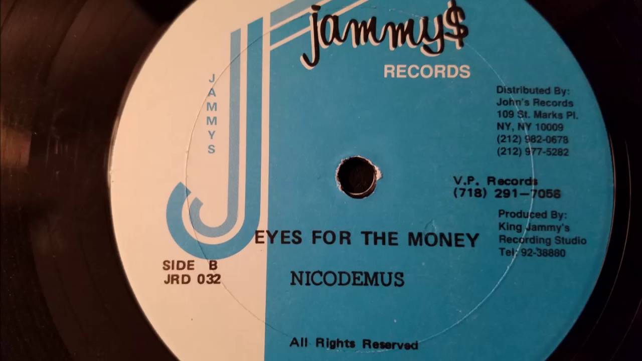 Nicodemus - Eyes For The Money - Jammy's 12