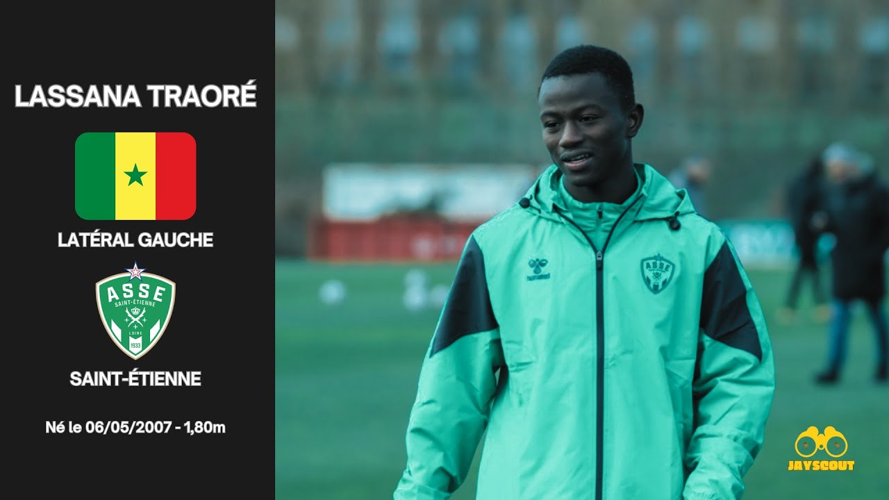 Lassana Traoré - Nouvelle recrue sénégalaise de l’AS Saint-Étienne
