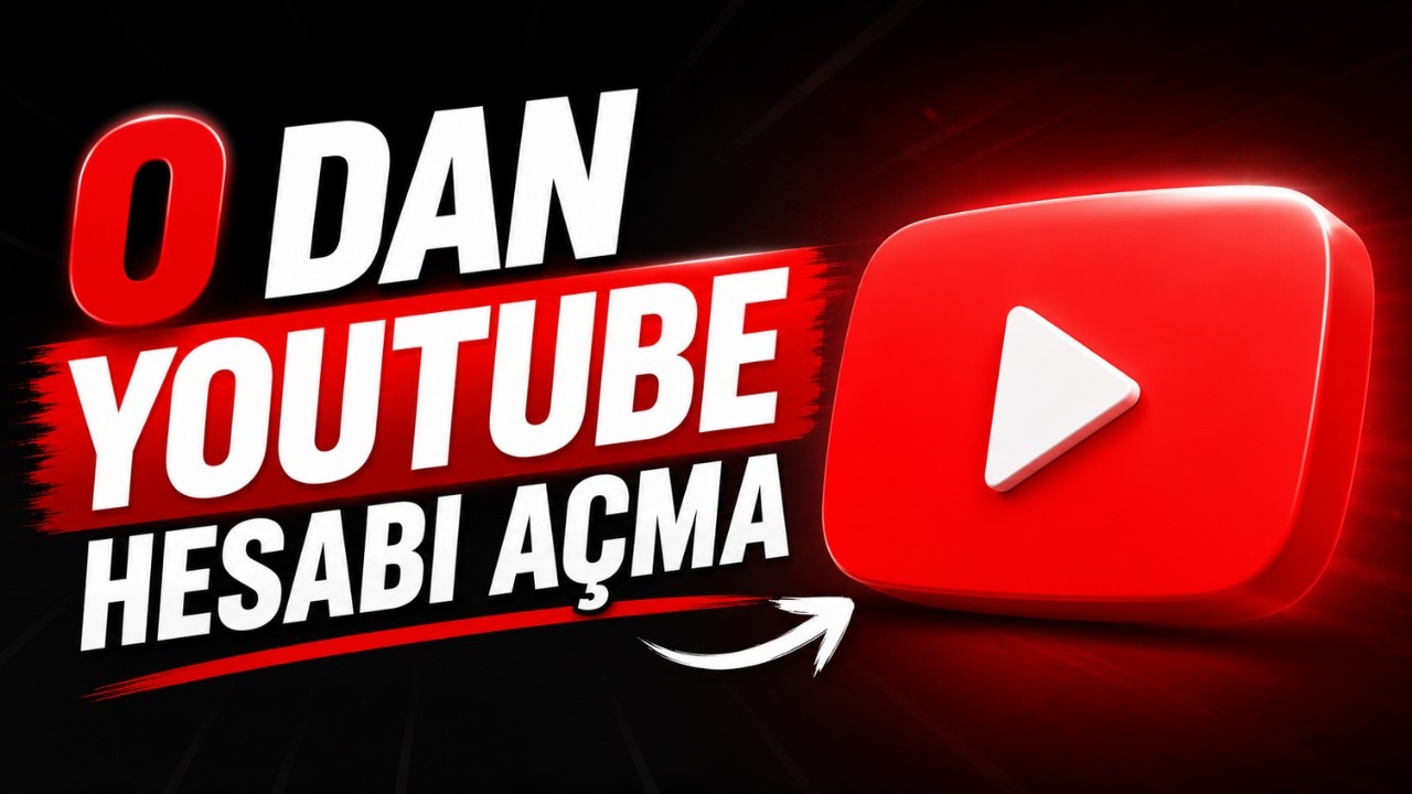 YouTube Kanalı 0’dan Nasıl Kurulur? (2026 Güncel) | Yeni Başlayanlar İçin YouTube Rehberi