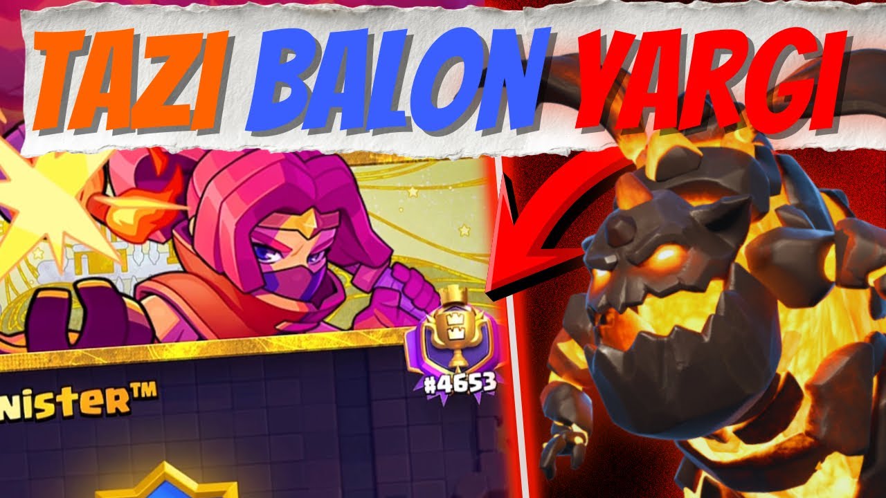 Lav Balon Destesi İle Sert Kaya’ya Çarptık Clash Royale Lav Tazısı