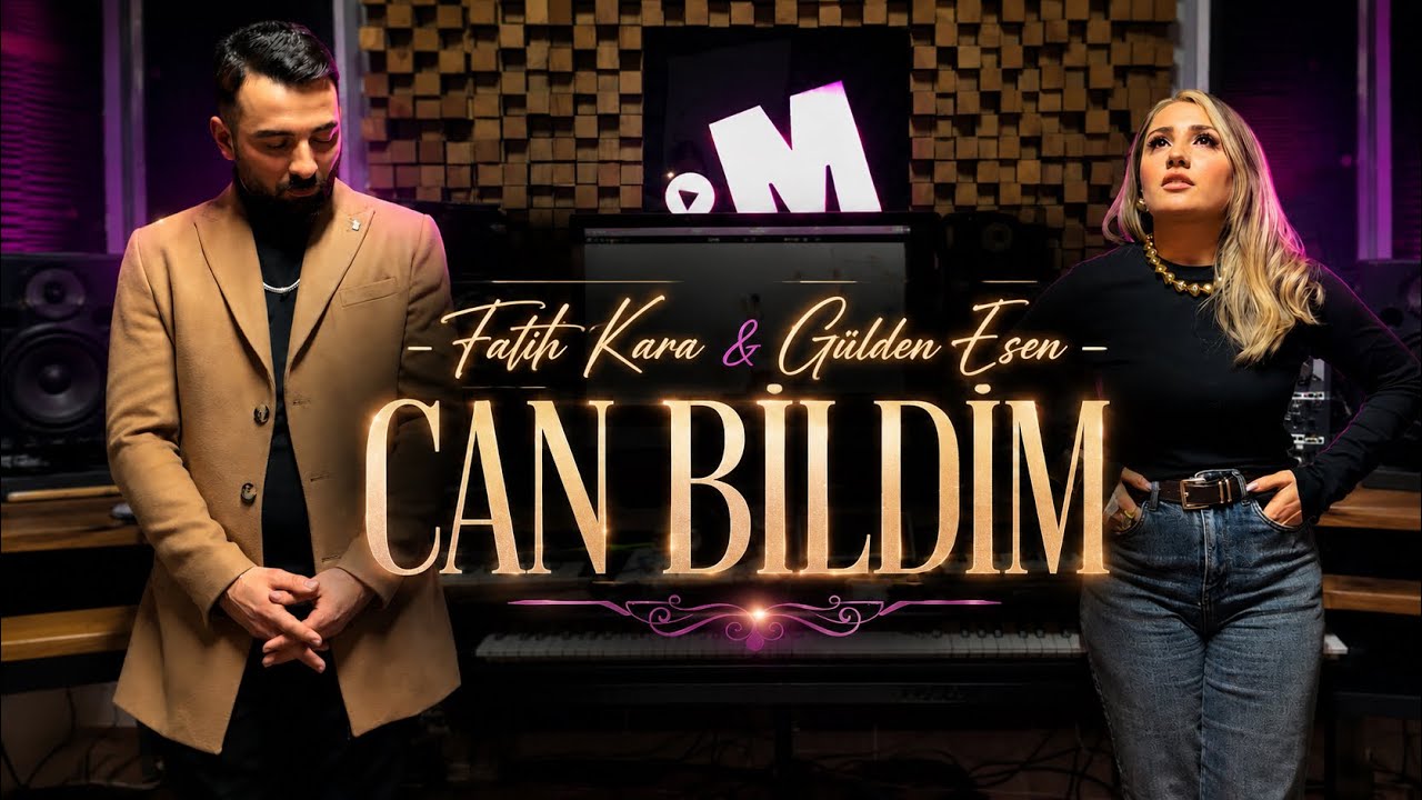 Fatih Kara & G&uuml;lden Esen - Can Bildim (Official Video)