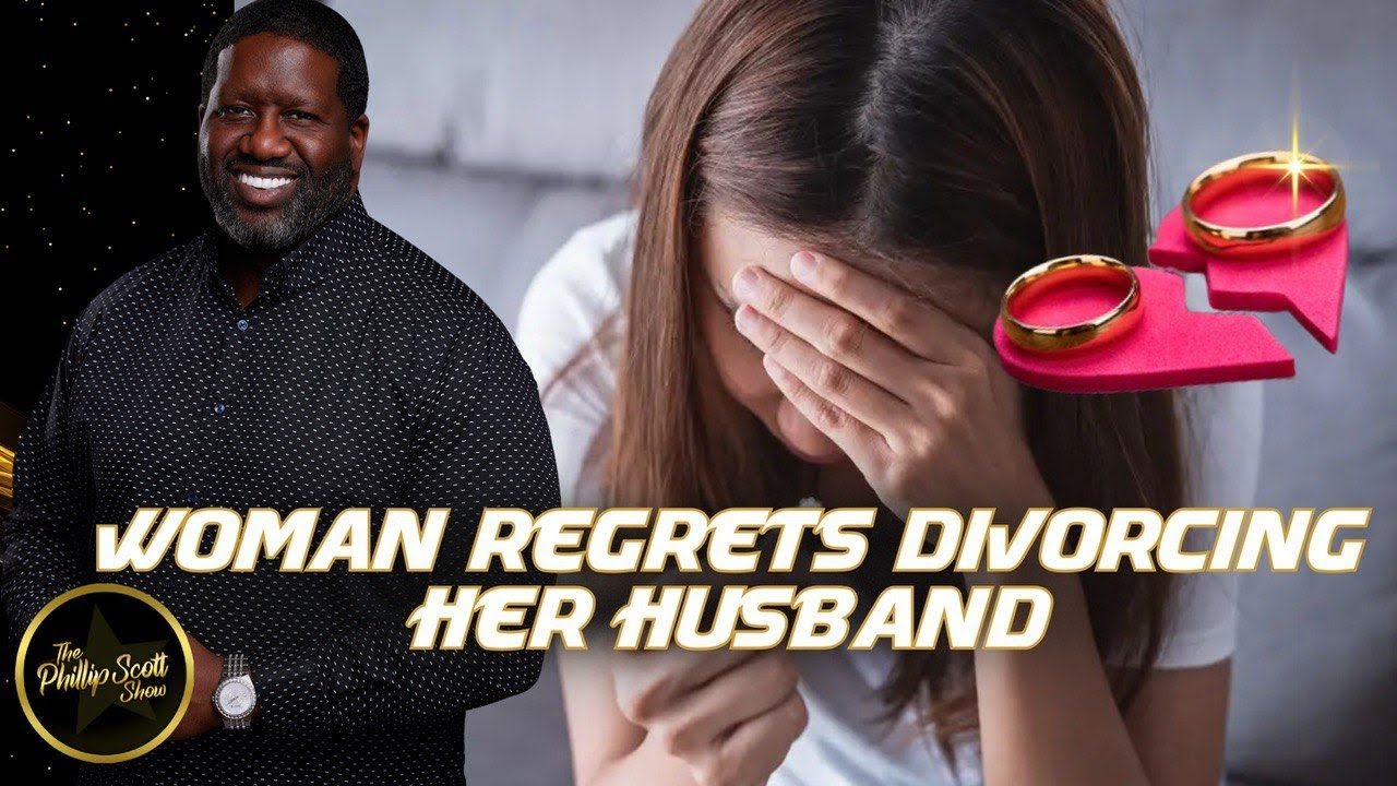Wife Who Just Divorced Her Husband Regrets Her Decision Why Claiming She Still Loves Him