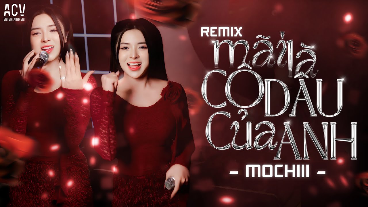 MÃI LÀ CÔ DÂU CỦA ANH REMIX - MOCHIII COVER | Em Chẳng Ước Mơ Giàu Sang Đâu Chỉ Muốn Mãi Là Cô Dâu..