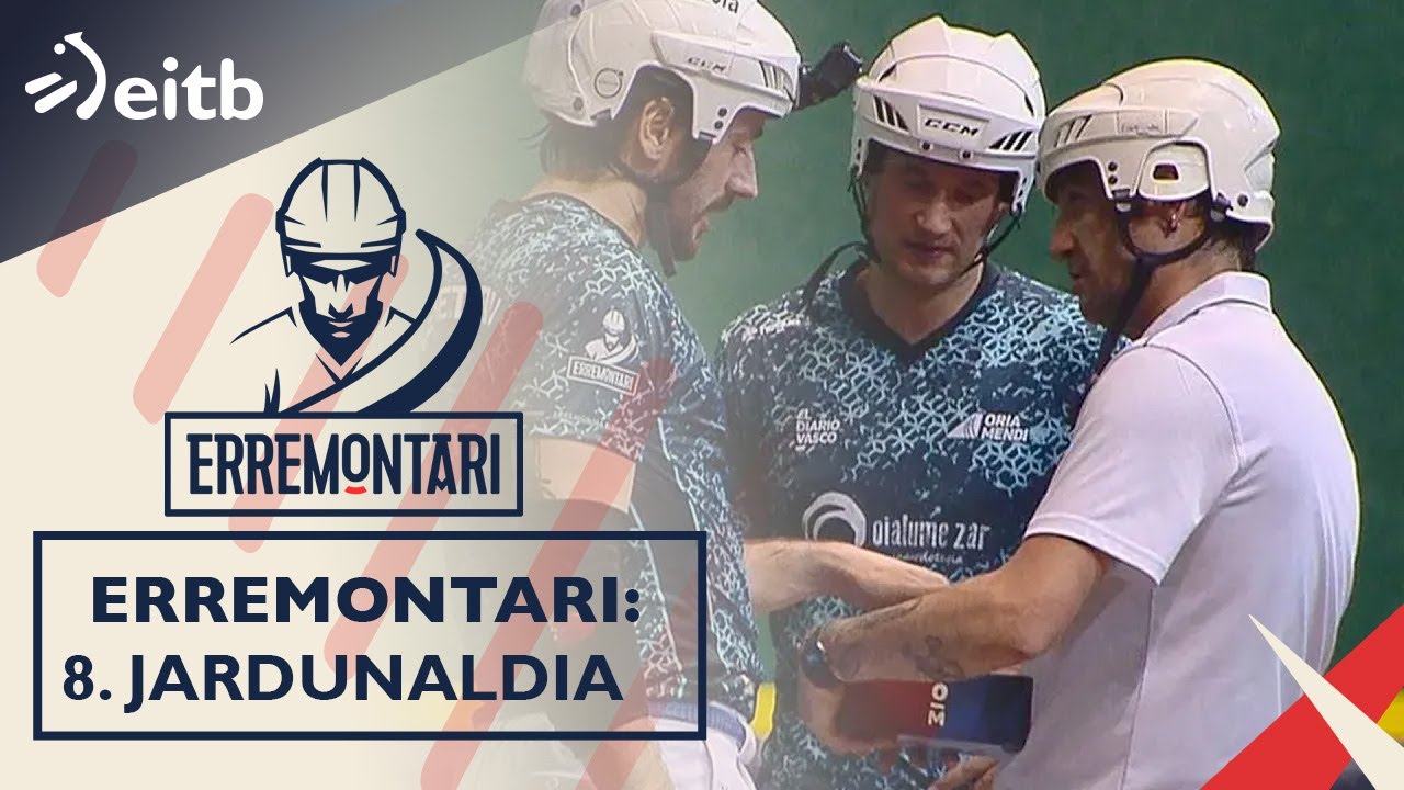 ERREMONTARI 3. denboraldia: 8. jardunaldia