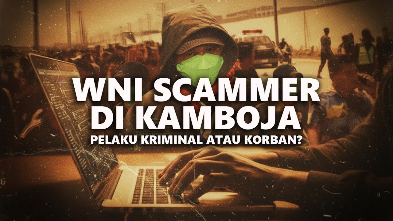 MEREKA KORBAN ATAU PELAKU? | WNI DI PUSARAN JUDOL & SCAM KAMBOJA
