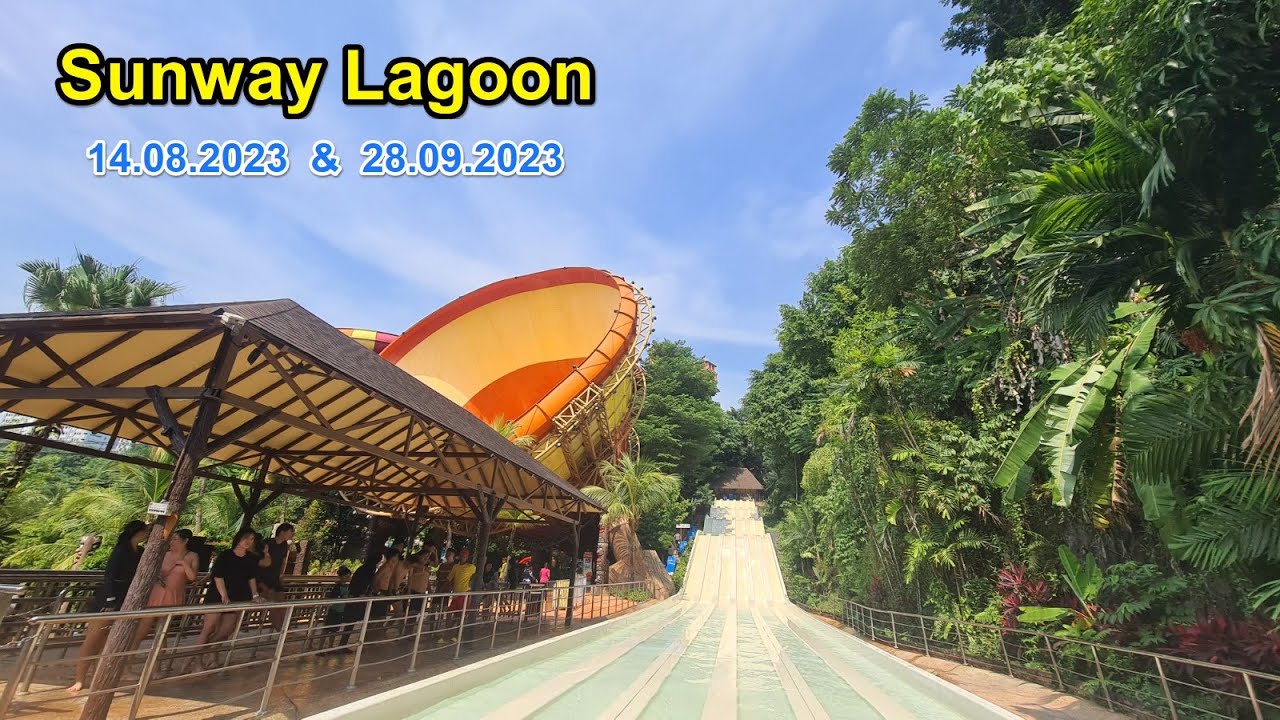 20230814 & 20230928 | Sunway Lagoon | Selangor | Malaysia
