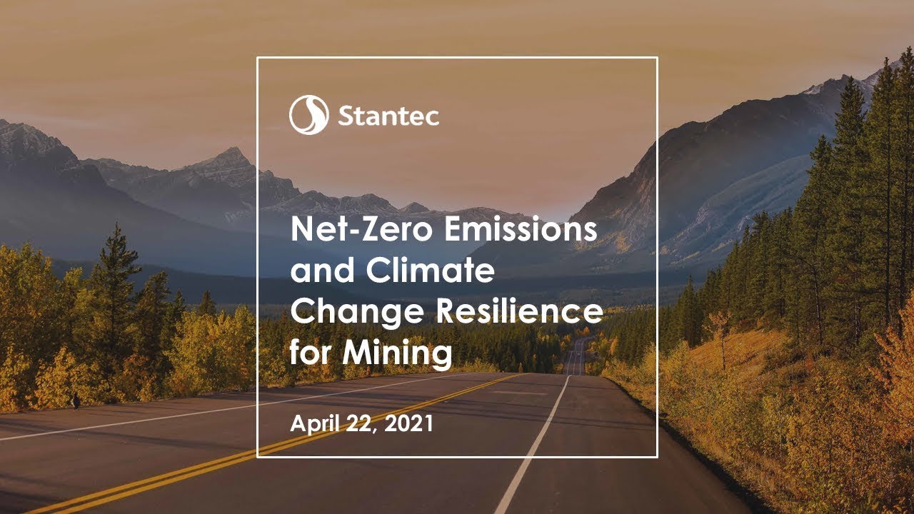 Webinar Recording: Net-Zero Emissions and Climate Change Resilience for Mining