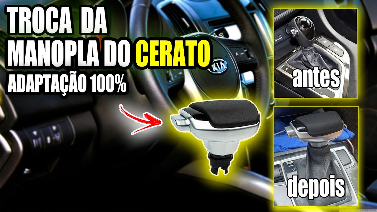 Como TROCAR a MANOPLA e COIFA do KIA CERATO por uma ESPORTIVA! *Ex3/Sx3/Koup*