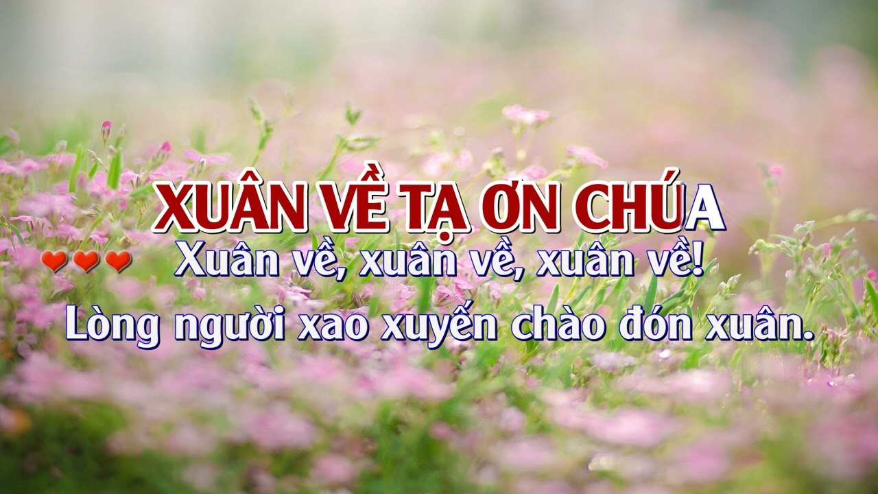 XUÂN VỀ TẠ ƠN CHÚA  (Beat) - Nhạc Xuân Tin Lành