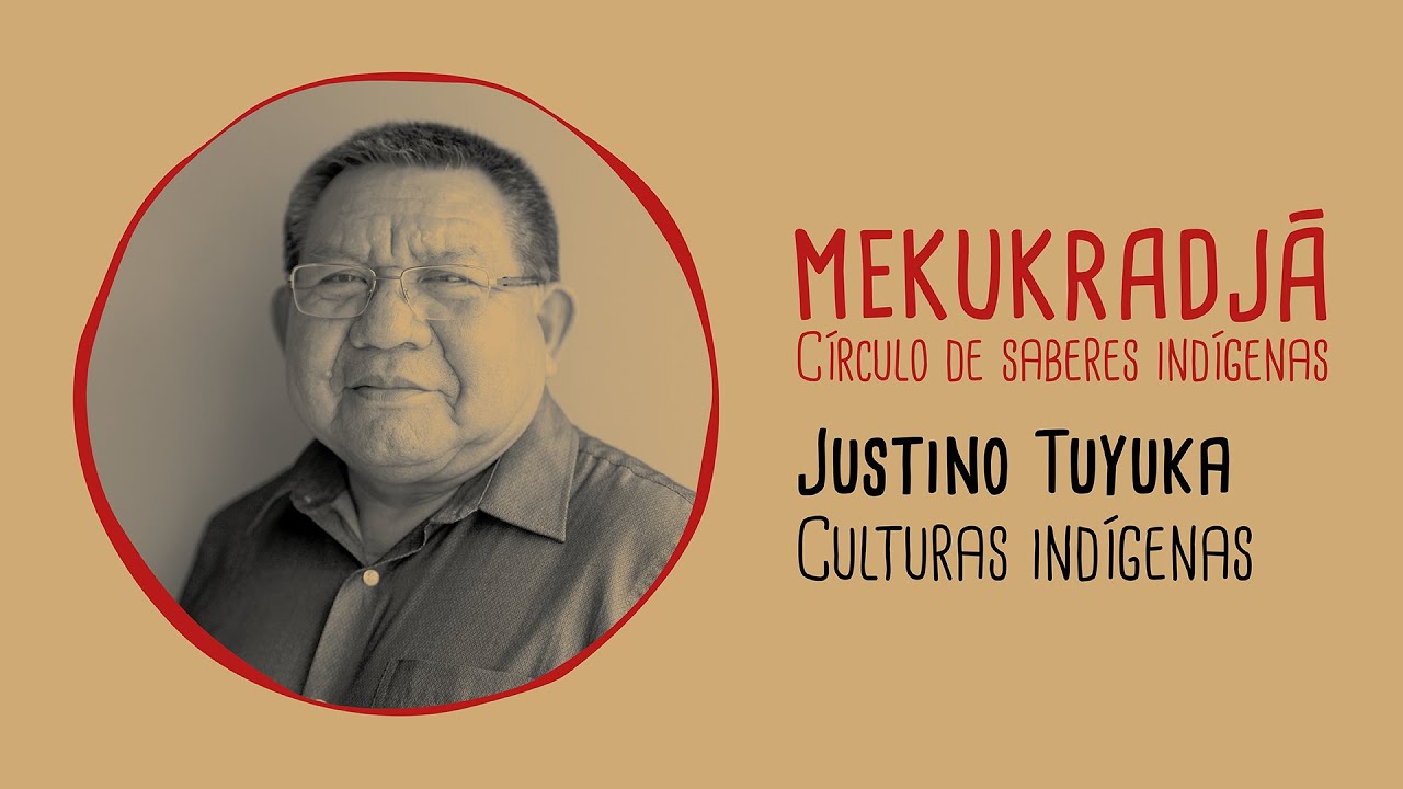 Justino Tuyuka – Culturas indígenas