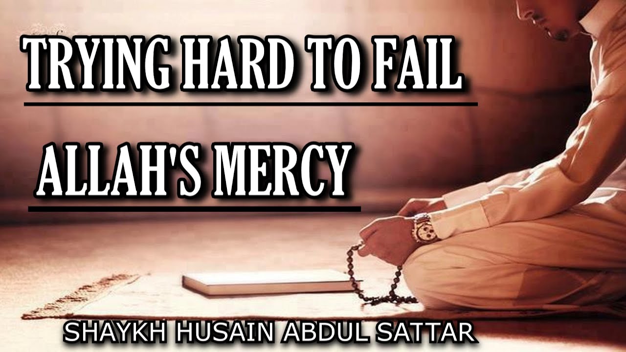 Упорно стараться потерпеть неудачу – Милость Аллаха || Шейх Хусейн Абдул Саттар ᴴᴰ