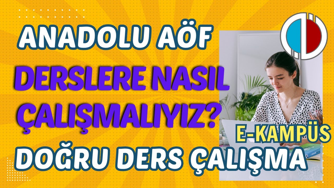 Anadolu Aöf Derslerine Nasıl Çalışılır? e-Kampüs. Anadolu Aöf Derslerine Nereden Çalışılacak?