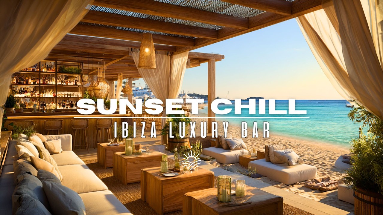 Ibiza Sunset Chill Mix 2026 🌅 Luxury Chillout Music For Coffee bar