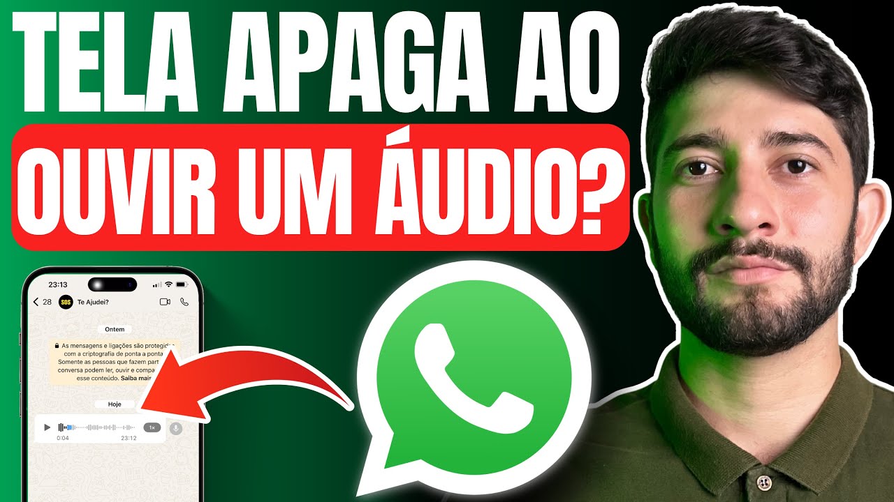 Tela Apaga ao Ouvir Áudio no WhatsApp? Guia Definitivo para Solução!
