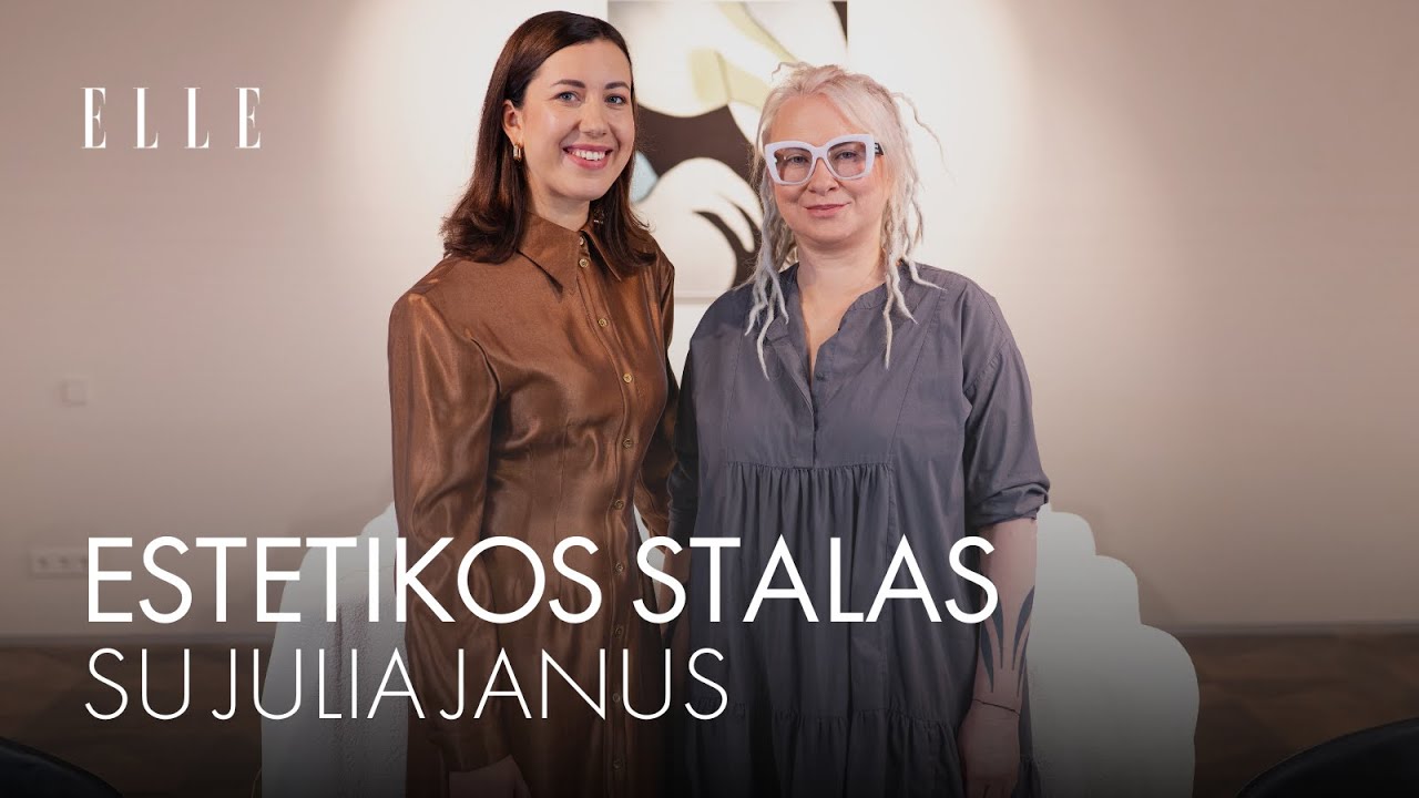 ESTETIKOS STALAS #13: Dizainerė Julia Janus: &bdquo;Man estetika &ndash; tai aplinkos ir minčių &scaron;vara&ldquo;