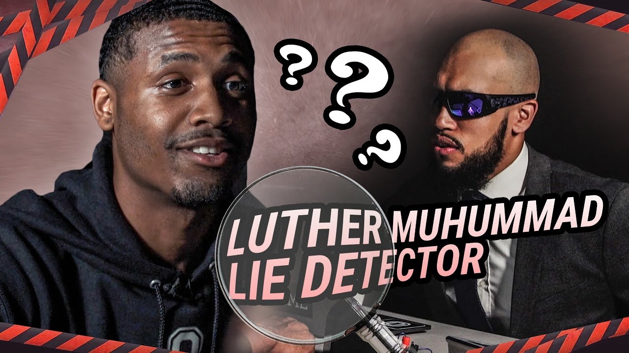 Luther Muhammad Talks TRASH In Lie Detector! “I Told Westbrook I’d Give Him 30!” 😂