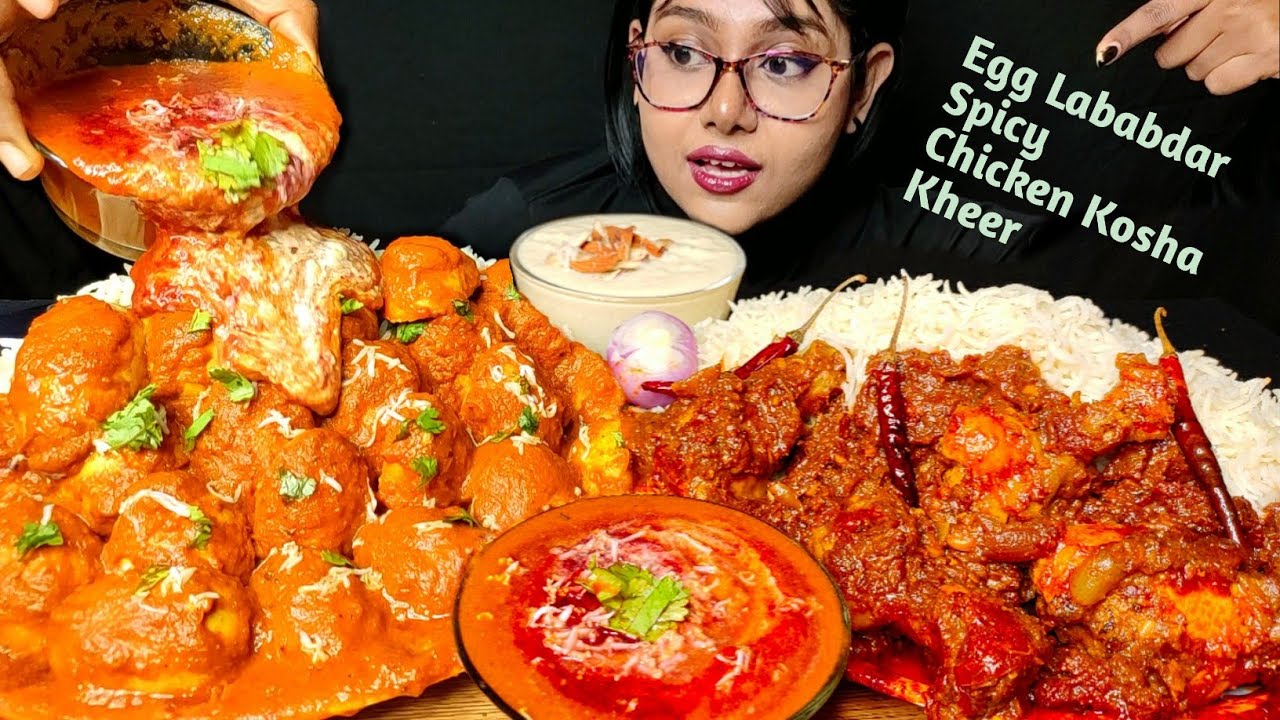 Eating Egg Lababdar, Spicy Chicken Kosha, Rice and Kheer | Big Bites | Foodie Darling | Mukbang