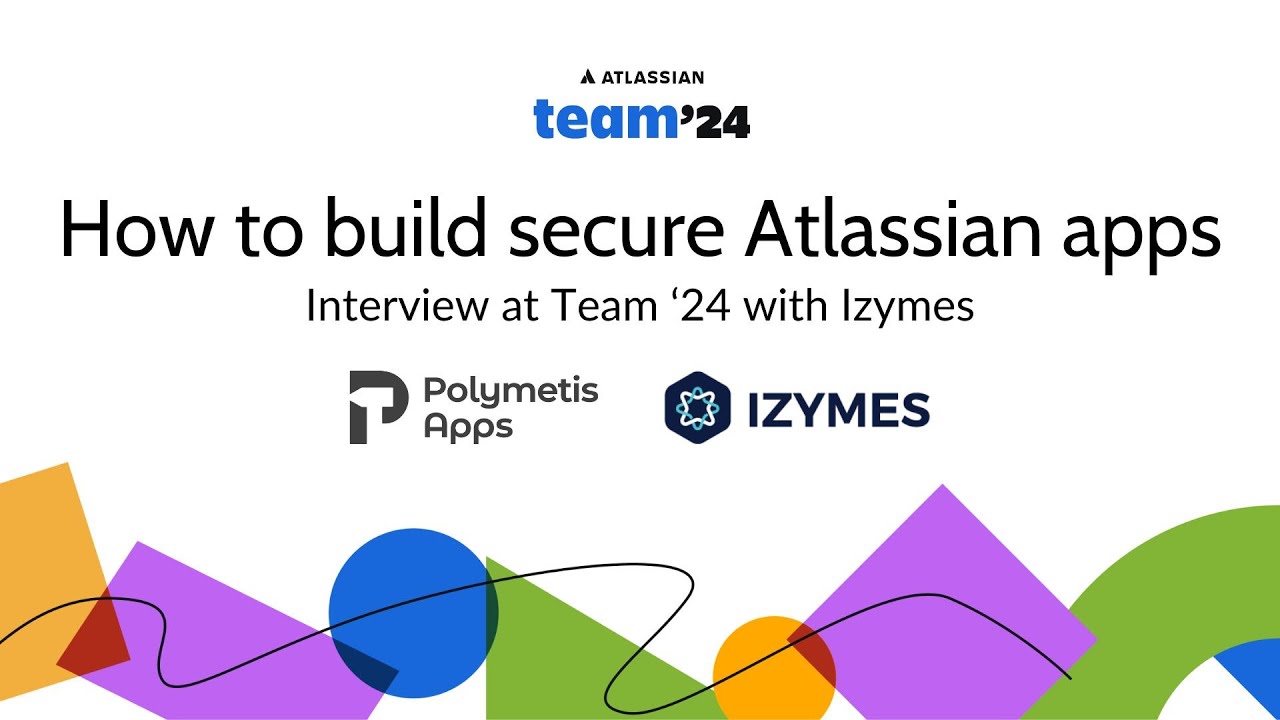 How to build rock-solid secure Atlassian apps