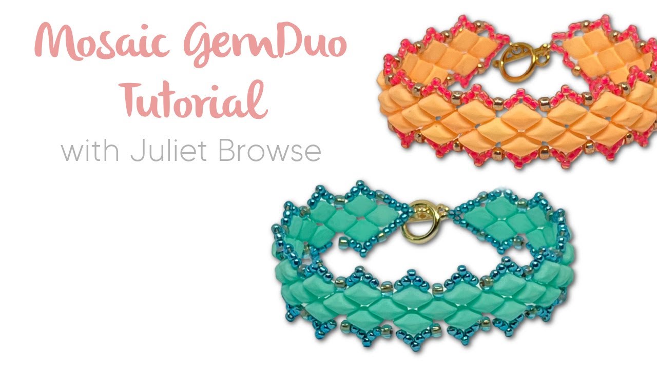 GemDuo Mosaic Bracelet Tutorial with Juliet Browse