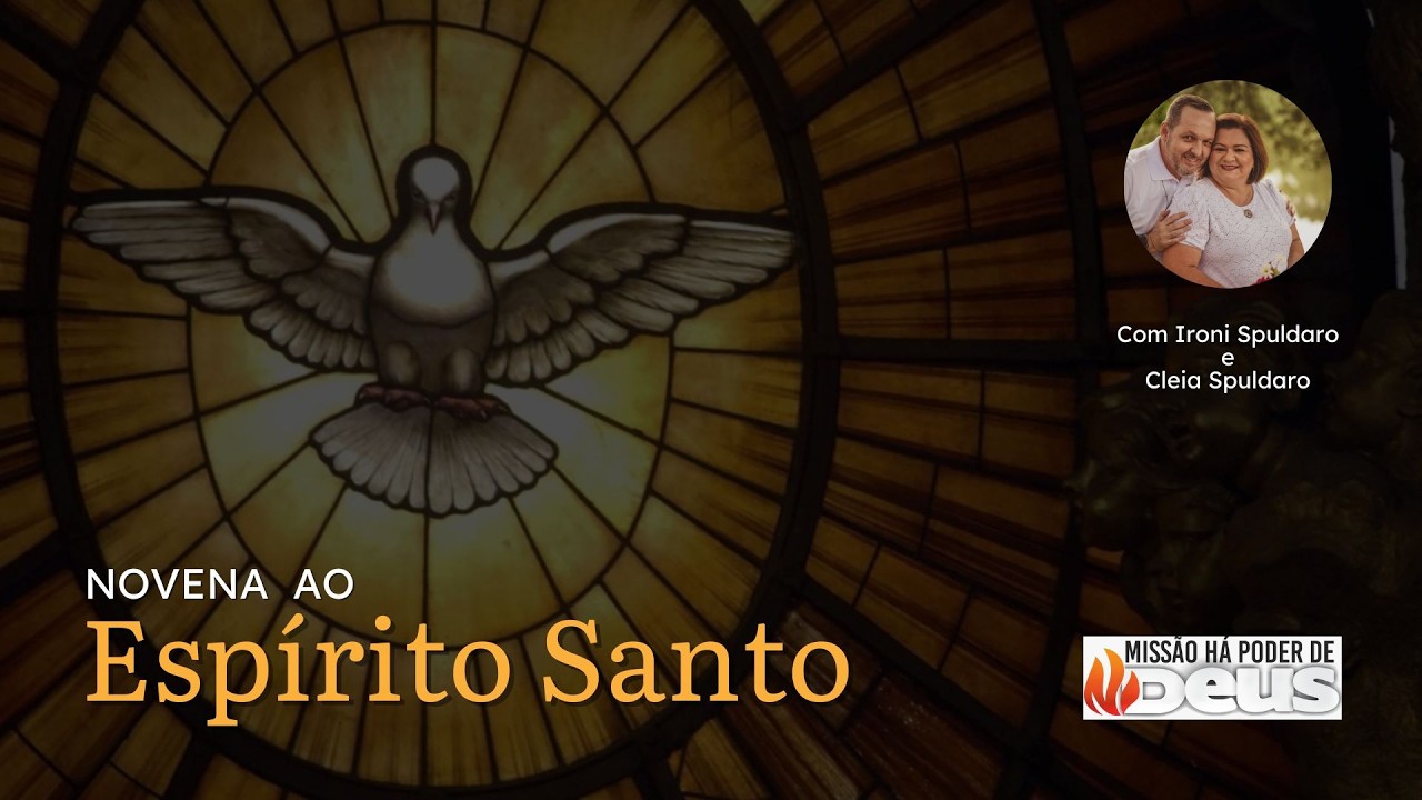 Novena ao Espírito Santo - 9h | 18/02/2026