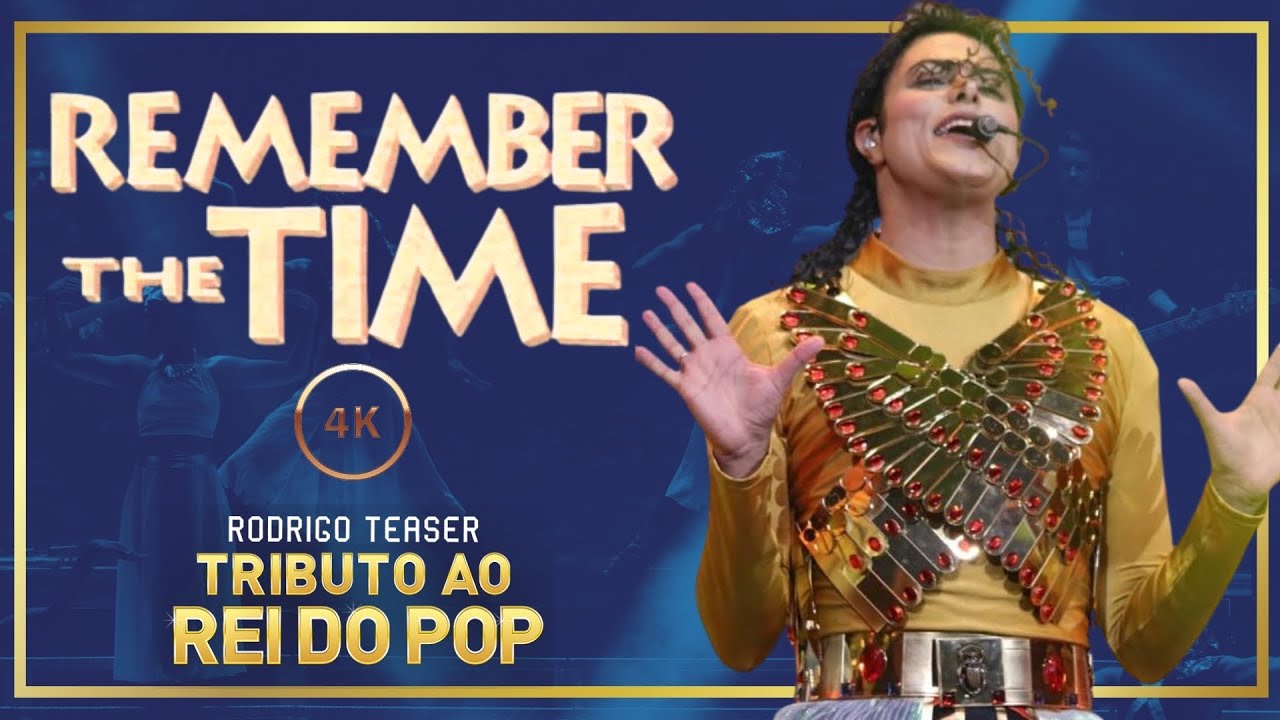 REMEMBER THE TIME 4K | TRIBUTO AO REI DO POP | RODRIGO TEASER