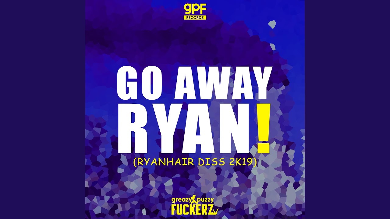 Go Away Ryan! (Ryanhair Diss 2k19)
