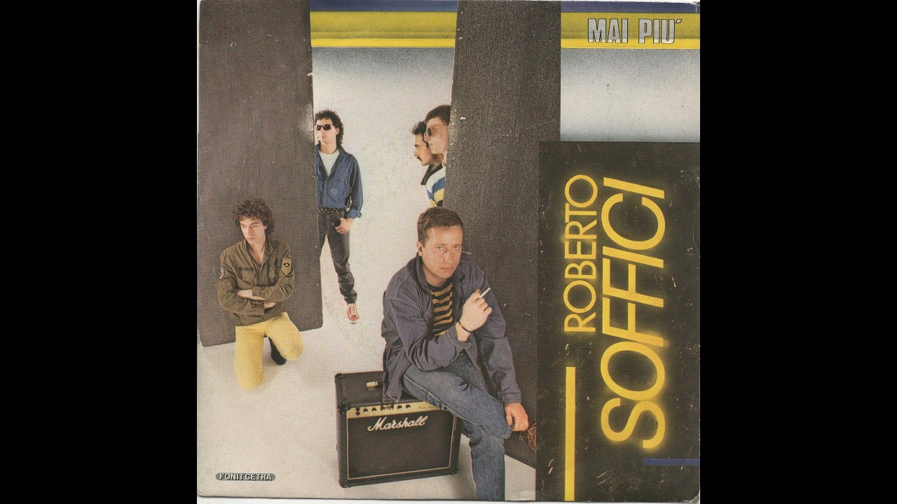 - ROBERTO SOFFICI - 45 GIRI 1978 /1984 - FULL DISCOGRAFIA