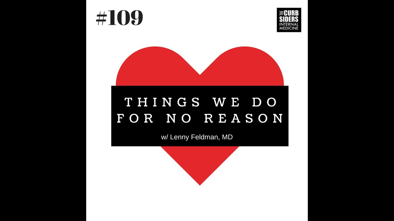 #109: Things We Do For No Reason: A High Value Episode
