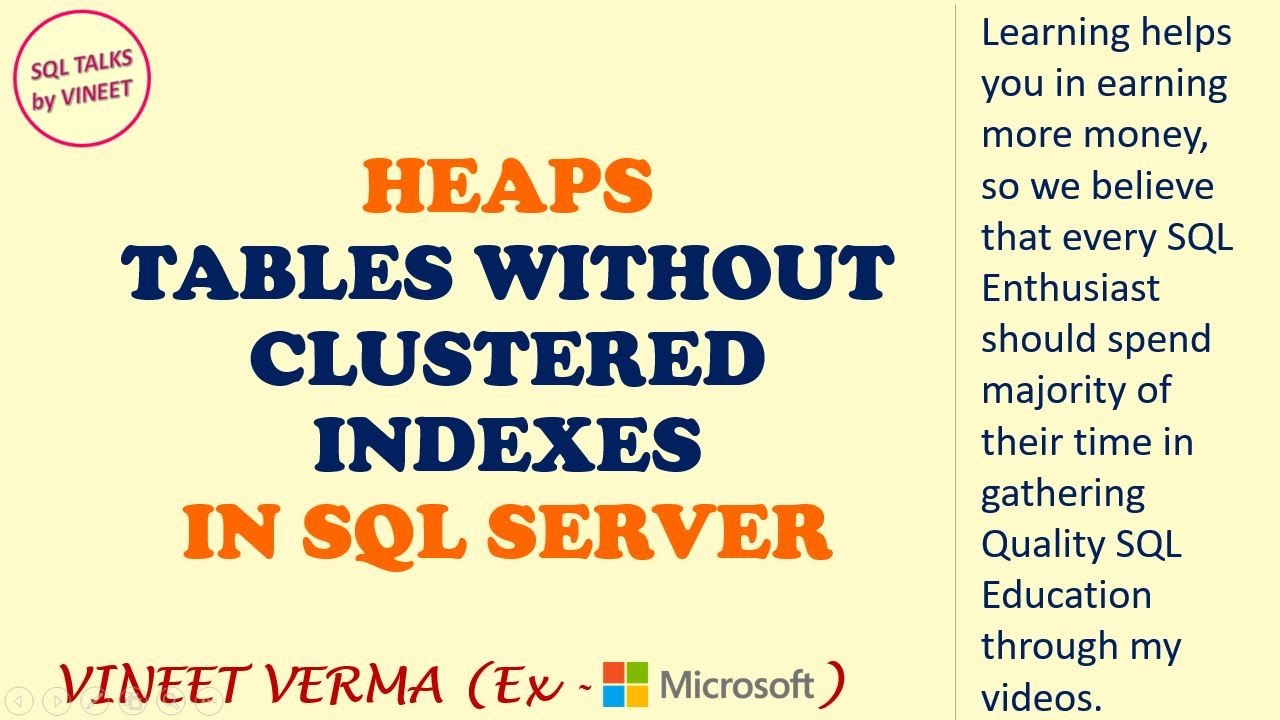 Кучи — таблицы без кластерного индекса | SQL Server | Индексирование | Доклады по SQL от VINEET