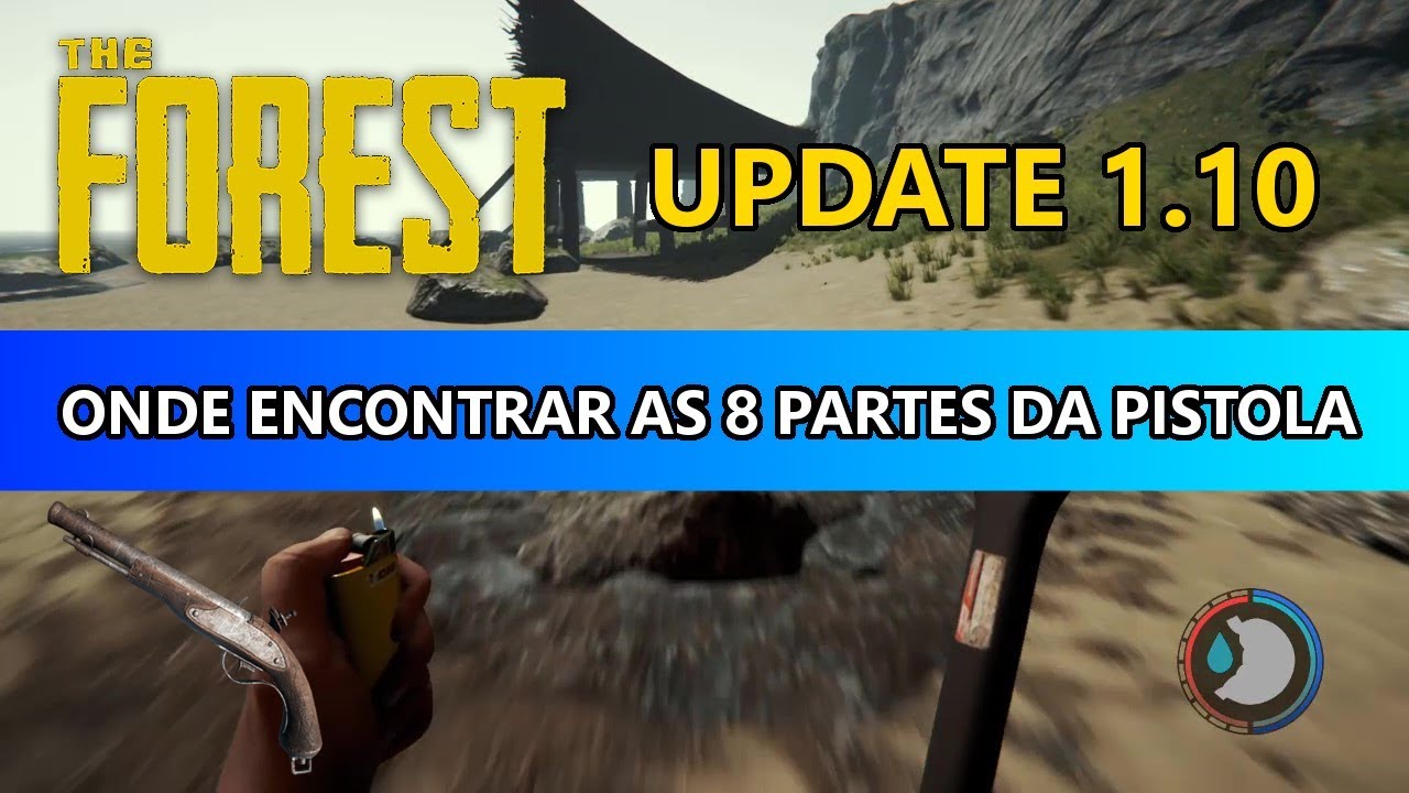 THE FOREST 1.10: ONDE ENCONTRAR AS 8 PARTES DA PISTOLA (FLINTLOCK) - Pt Br Ps4