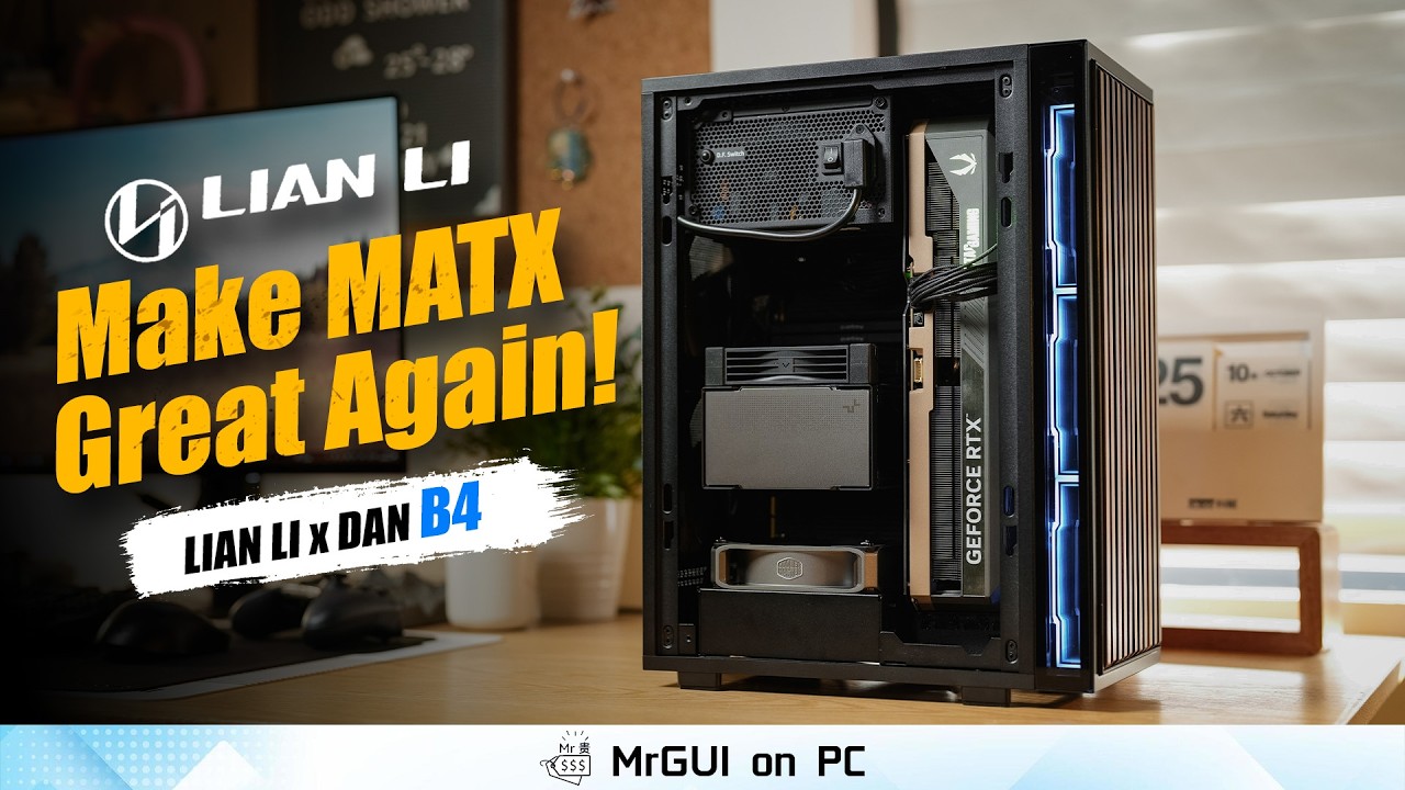 The LIAN LI B4 Is the Most Fun mATX Case I've Built This Year - Make mATX Great Again!!