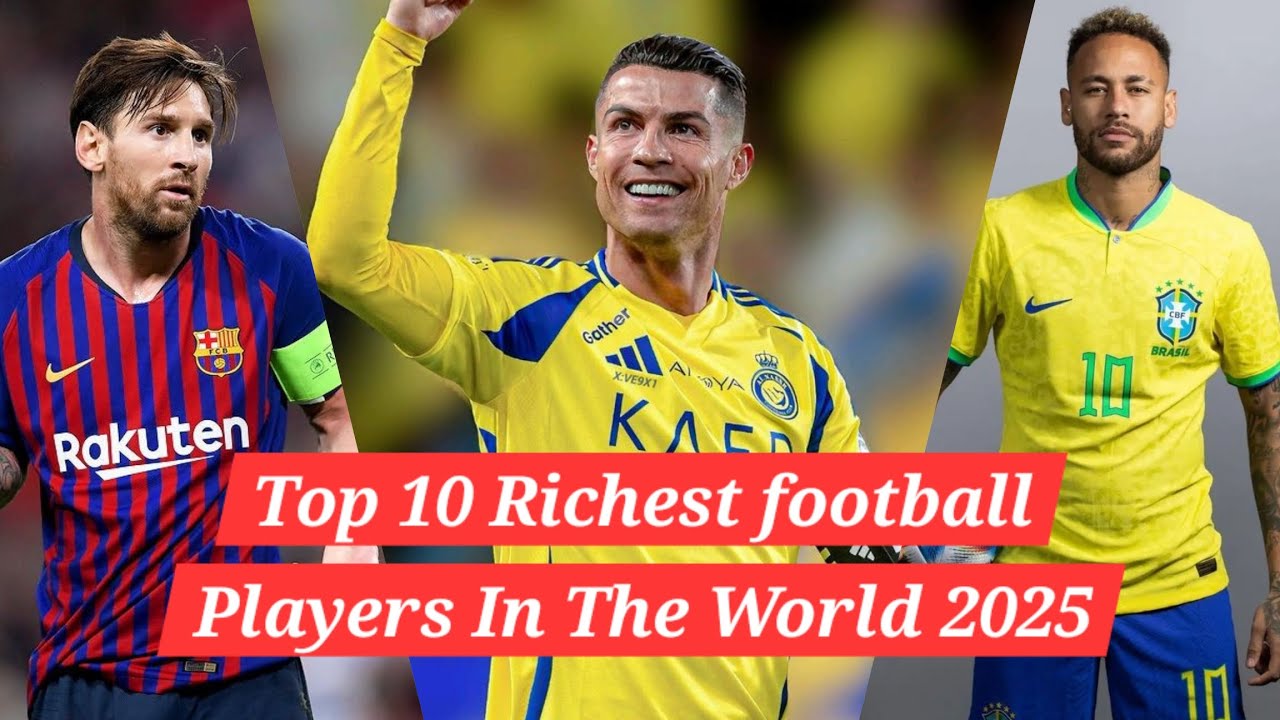 Top 10 Richest Football Players In The World 2025 #football 