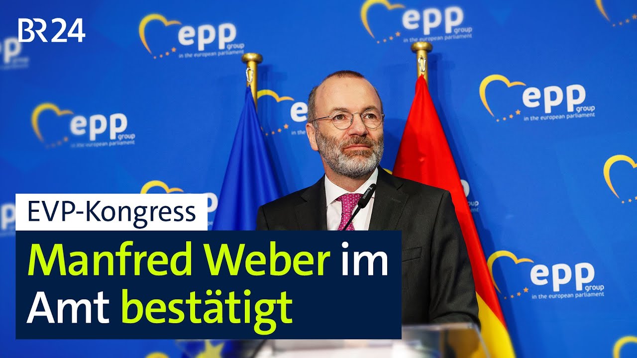 Manfred Weber als EVP-Chef wiedergewählt | BR24
