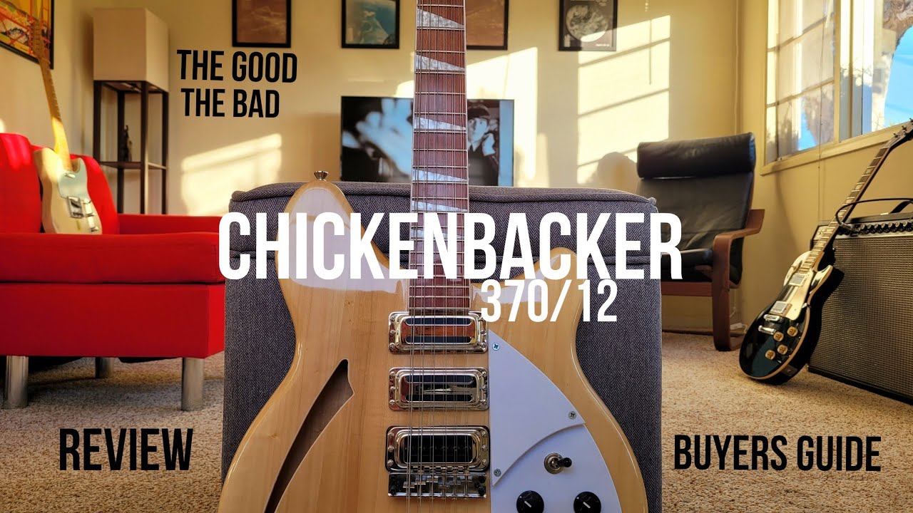 Chickenbacker 370/12 REVIEW and guide
