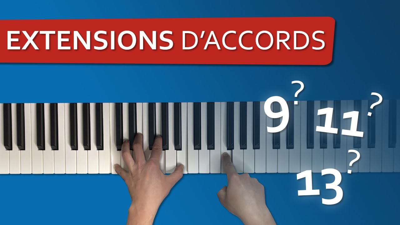 Les extensions d'accords au piano : Qu'est-ce que c'est ?