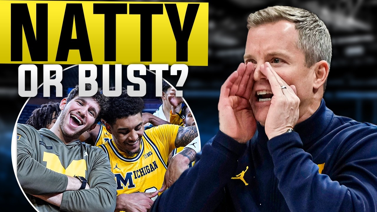 Is it NATIONAL CHAMPIONSHIP or BUST for Michigan Basketball?