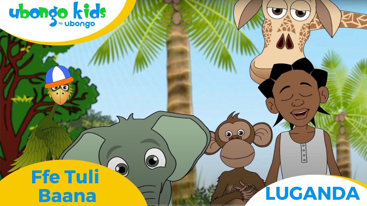 Luganda | Ffe Tuli Baana | Ubongo Kids
