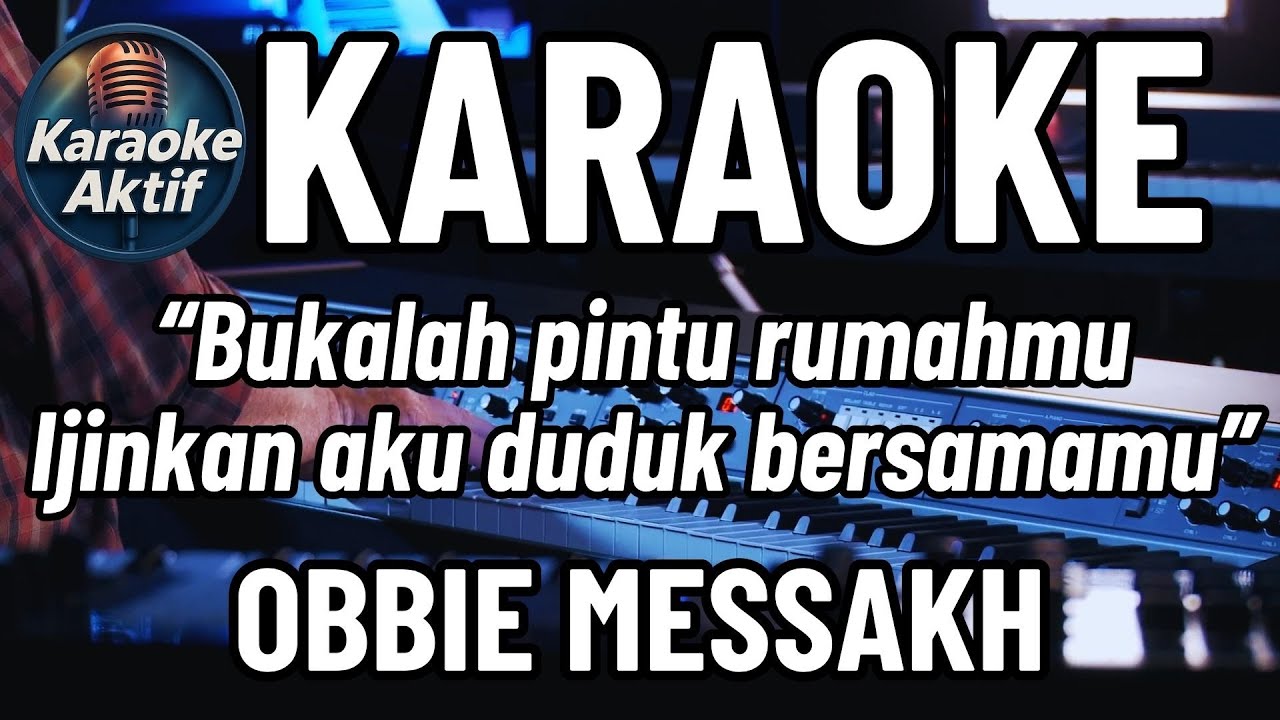 Cobalah Untuk Mengerti - Obbie Messakh - Karaoke - Pop Nostalgia