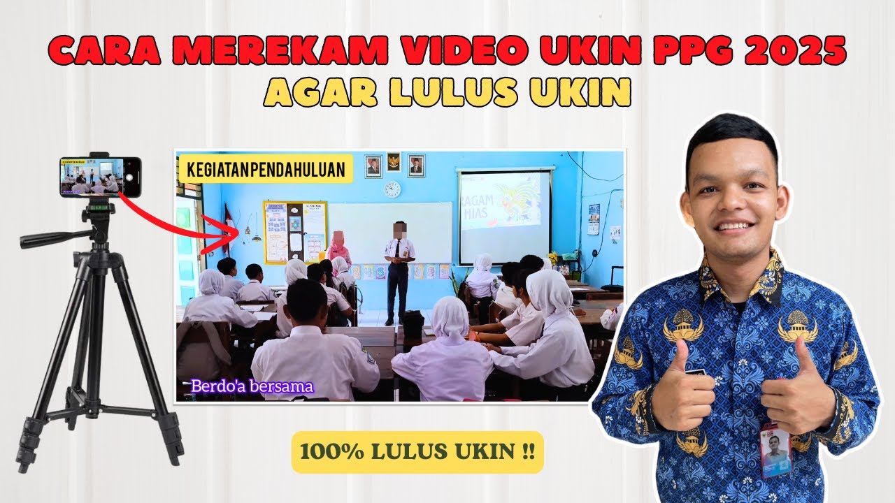 Cara Merekam Video UKIN PPG 2025 Agar Lulus UKIN