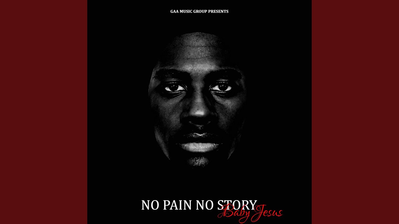 No Pain No Story