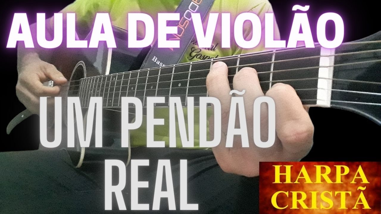 UM PENDÃO REAL)AULA DE VIOLÃO.hino da harpa n°46