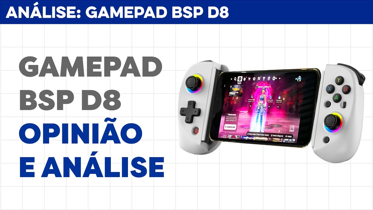 Gamepad BSP D8: Um gamepad para smartphones, tablets, console e pc, que vai lhe surpreender!