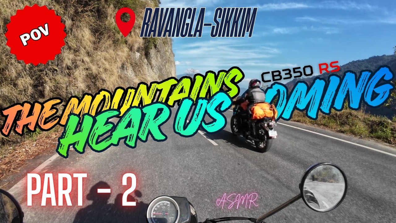 THE MOUNTAINS HEAR US COMING | PART 2 | HONDA CB 350 RS | LAID BACK RIDING