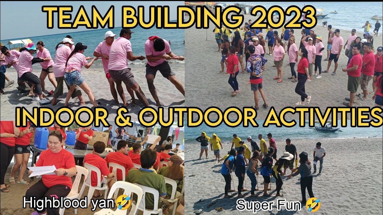TEAM BUILDING 2023 INDOOR AND OUTDOOR ACTIVITIES | HERLYN BATIN