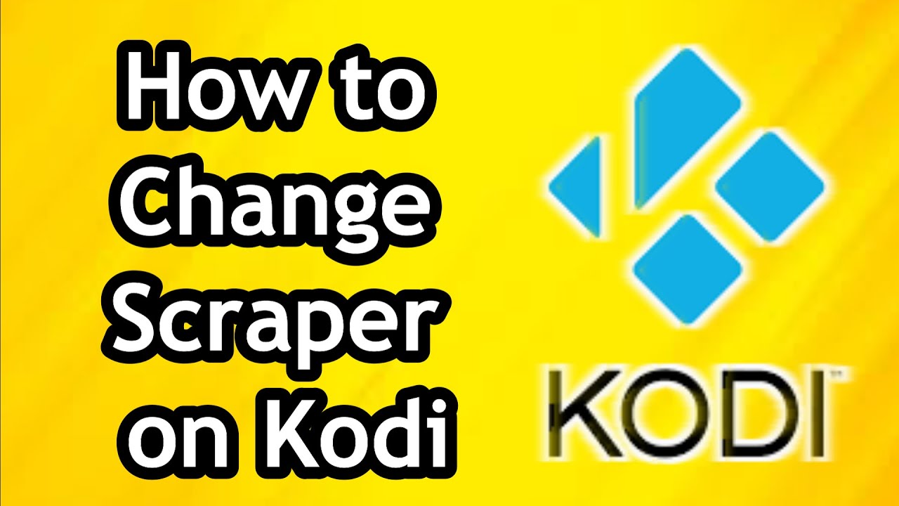 Как сменить скрапер на Kodi
