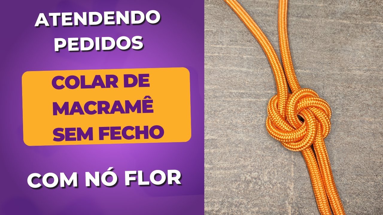 ATENDENDO PEDIDOS - COLAR DE MACRAMÊ SEM FECHO COM NÓ FLOR