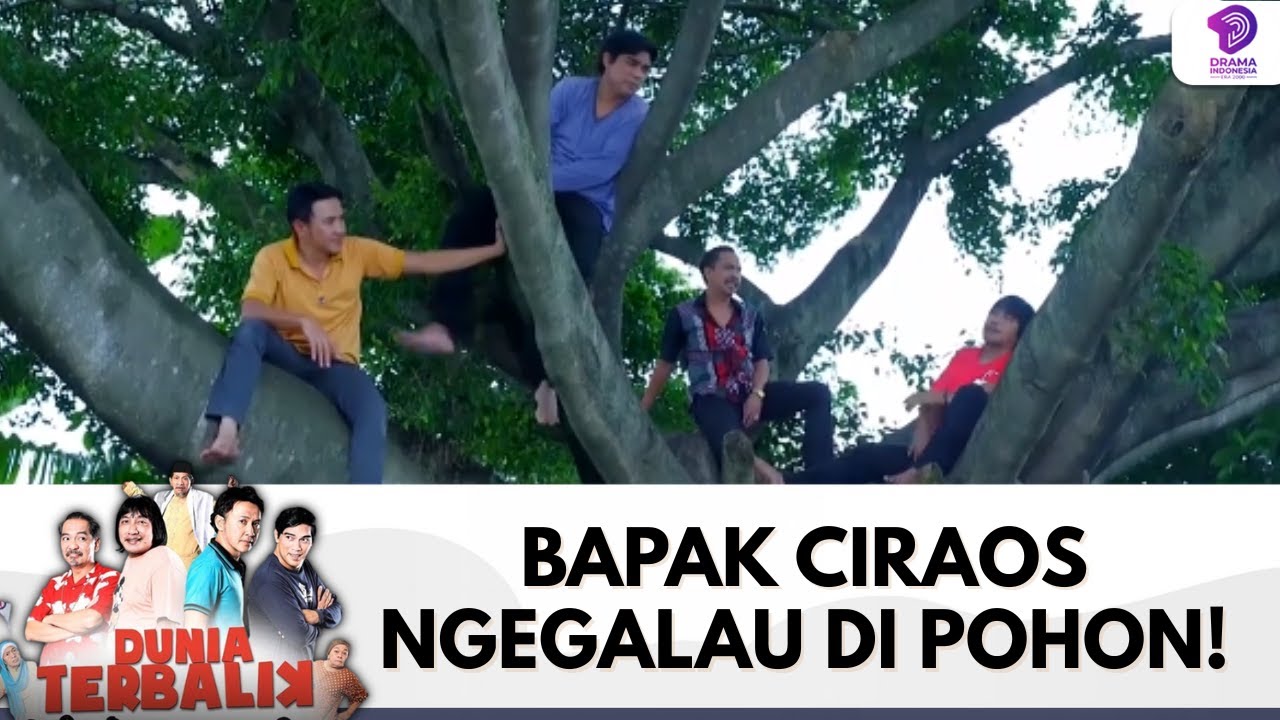 BAPAK CIRAOS NGEGALAU DI POHON! | EPS 689-690 (8/10)