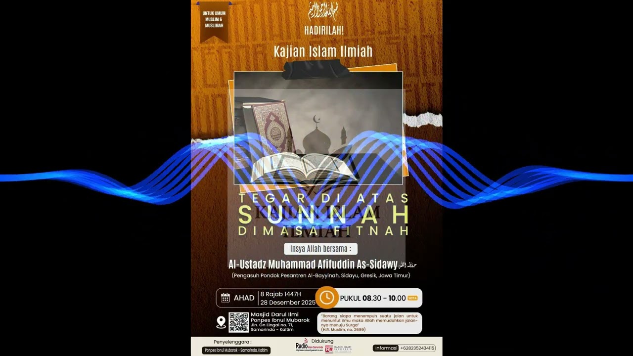 KAJIAN ISLAM ILMIAH | TEGAR DI ATAS SUNNAH DI MASA FITNAH | USTADZ MUHAMMAD AFIFUDDIN
