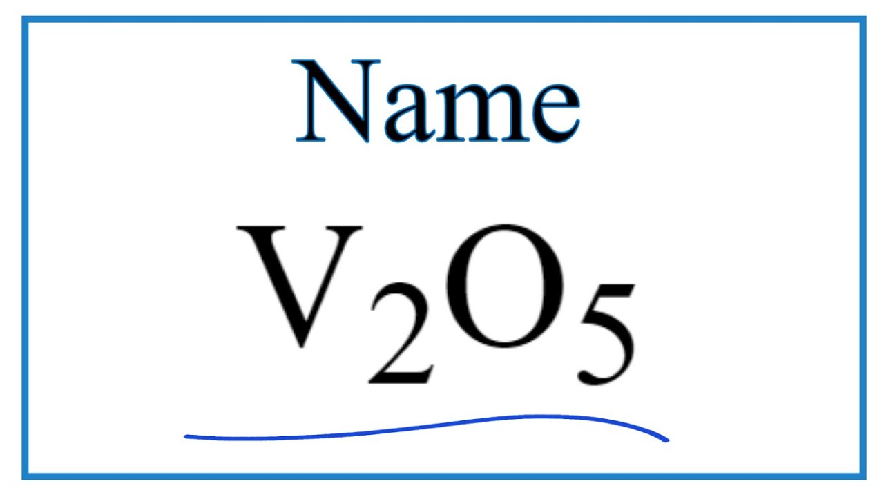 How to Write the Name for V2O5